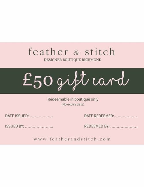 Feather & Stitch gift card £50 (redeem in shop)