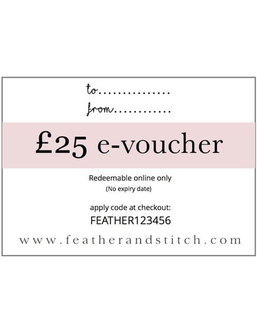 Feather & Stitch e-voucher £25 (redeem online)