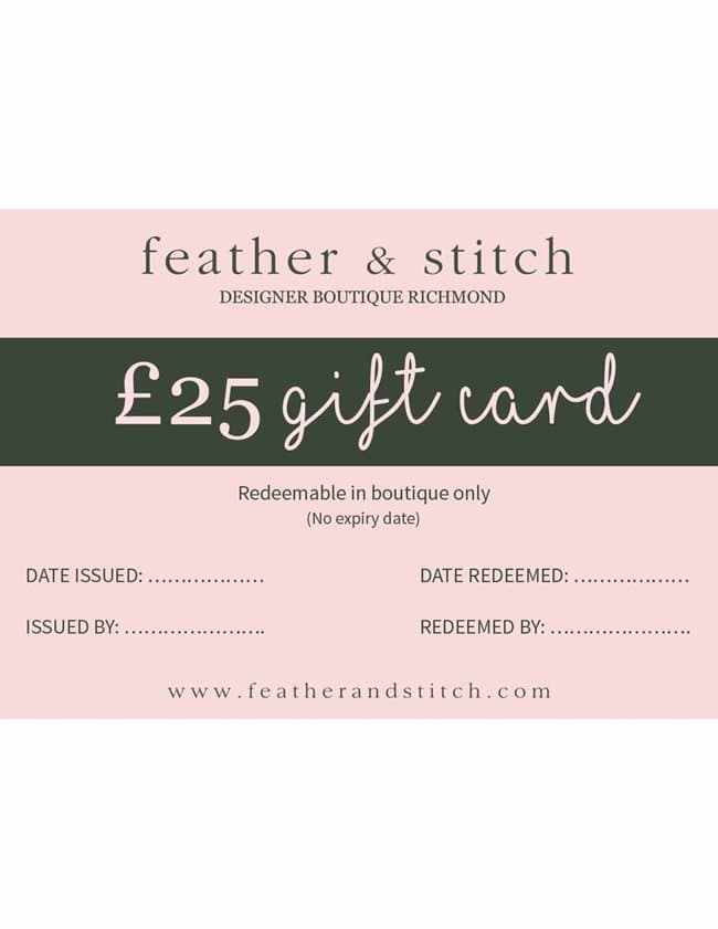 Feather & Stitch gift card £25 (redeem in shop)
